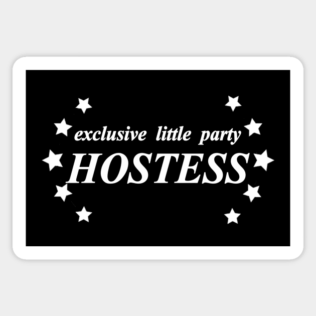 exclusive little party hostess Sticker by NotComplainingJustAsking